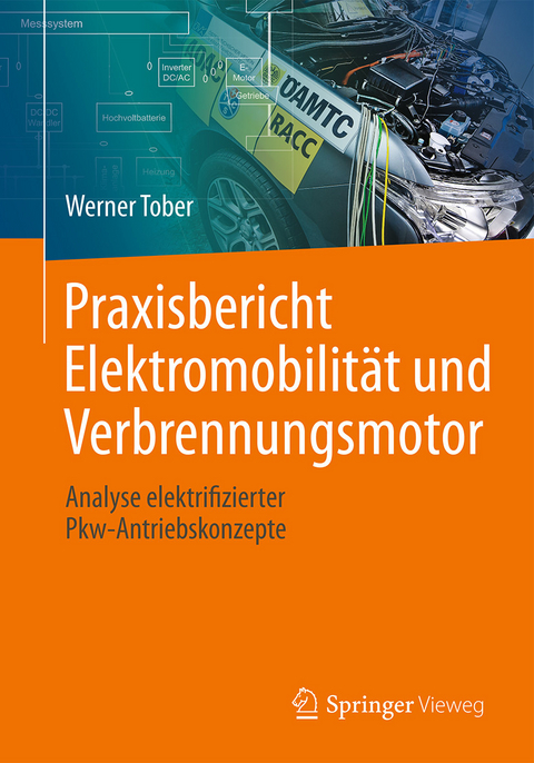 Praxisbericht Elektromobilität und Verbrennungsmotor -  Werner Tober