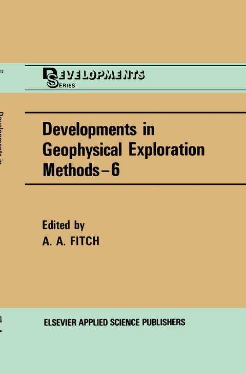 Developments in Geophysical Exploration Methods - 