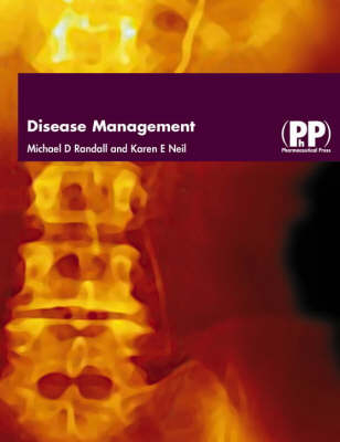 Disease Management - Michael Randall, Dr Karen E. Neil