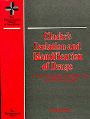 Clarke's Isolation and Identification of Drugs - E.G.C. Clarke