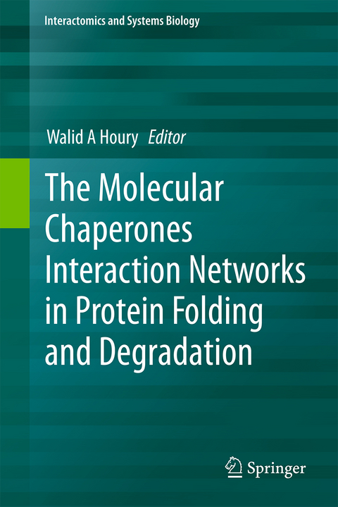 The Molecular Chaperones Interaction Networks in Protein Folding and Degradation - 