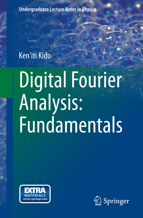 Digital Fourier Analysis: Fundamentals - Ken'iti Kido