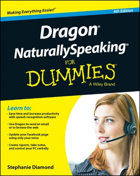 Dragon NaturallySpeaking For Dummies - Stephanie Diamond