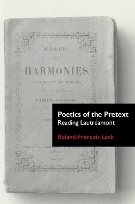 Poetics of the Pretext - Roland-François Lack