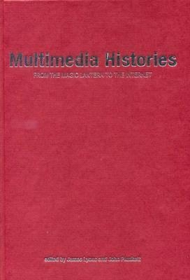 Multimedia Histories - James Lyons, John Plunkett