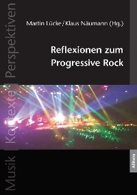 Reflexionen zum Progressive Rock - 