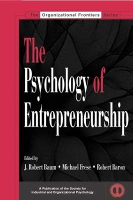 The Psychology of Entrepreneurship - 