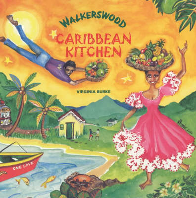 Walkerswood Caribbean Kitchen - Virginia Burke