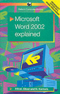 Microsoft Word 2002 Explained - Noel Kantaris, Phil Oliver