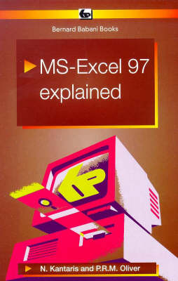 MS Excel 97 Explained - Noel Kantaris, Phil Oliver