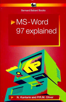 MS Word 97 Explained - Noel Kantaris, Phil Oliver