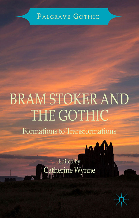 Bram Stoker and the Gothic - 