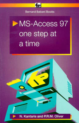 MS Access 97 - Noel Kantaris, Phil Oliver