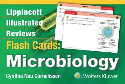 Lippincott Illustrated Reviews Flash Cards: Microbiology - Cynthia Nau Cornelissen