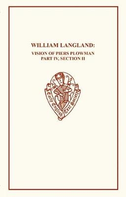 William Langland; Vision of Piers Plowman IV Ptii - 