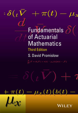 Fundamentals of Actuarial Mathematics - S. David Promislow