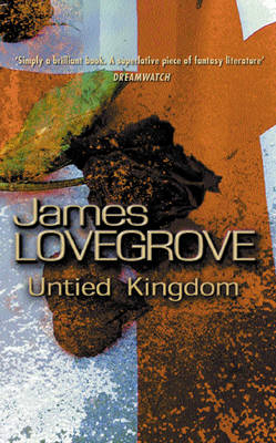 Untied Kingdom - James Lovegrove