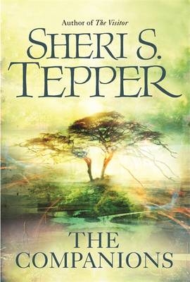 The Companions - Sheri S. Tepper