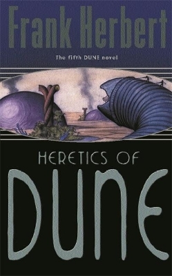 Heretics Of Dune - Frank Herbert