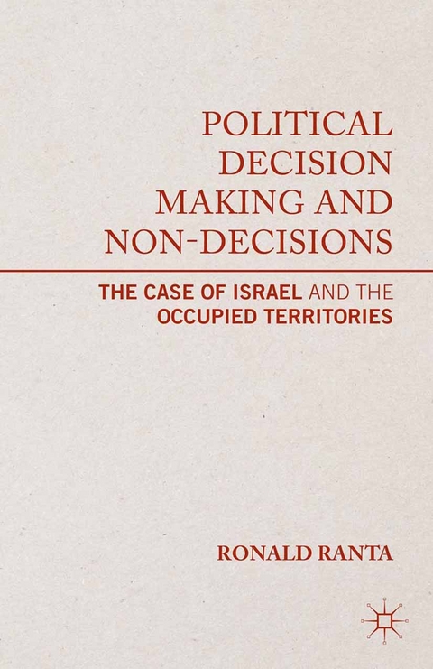 Political Decision Making and Non-Decisions - R. Ranta