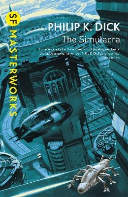 The Simulacra - Philip K Dick