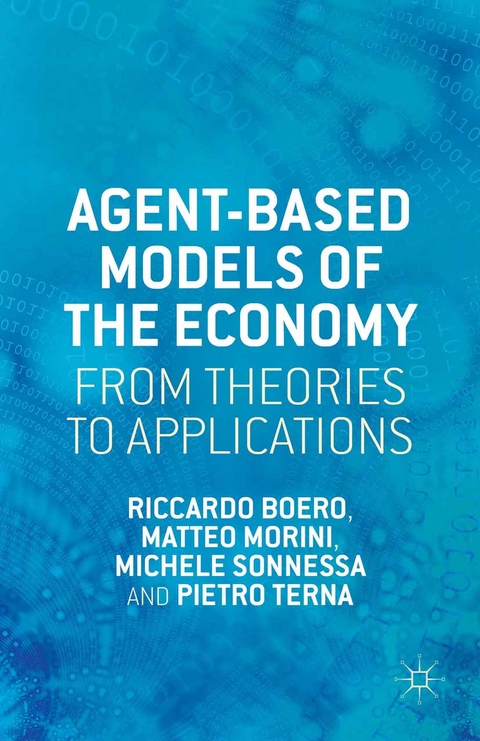 Agent-based Models of the Economy - R. Boero, M. Morini, M. Sonnessa, P. Terna