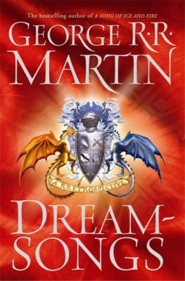 Dreamsongs - George R.R. Martin