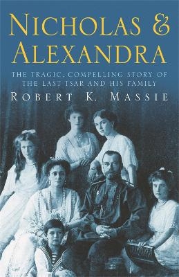 Nicholas & Alexandra - Robert K. Massie