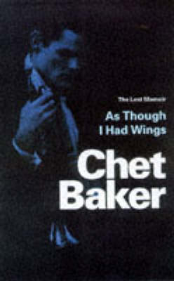 As Though I Had Wings - Chet Baker