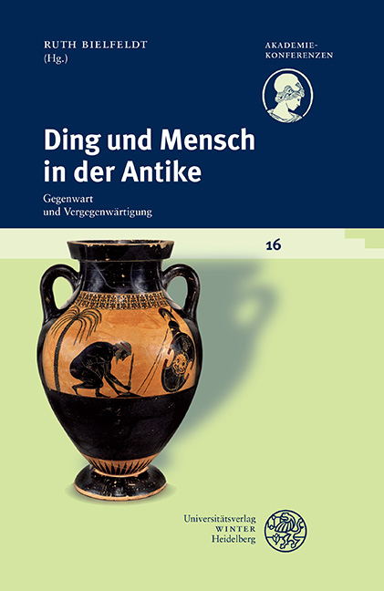 Ding und Mensch in der Antike - 