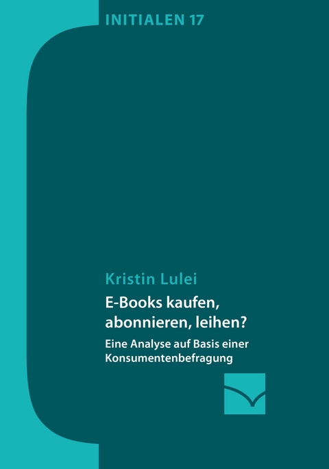 E-Books kaufen, abonnieren, leihen? -  Kristin Lulei