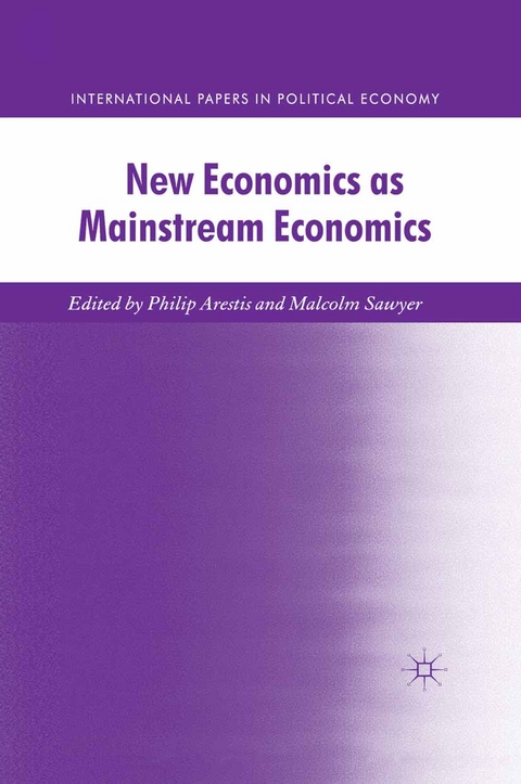 New Economics as Mainstream Economics - Malcolm Sawyer