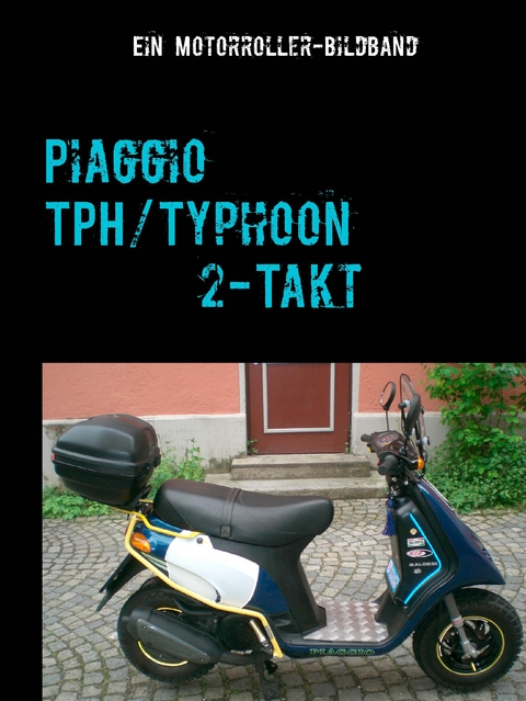 Piaggio TPH/Typhoon 2-Takt - Lupus LeMere