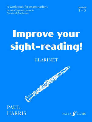 Improve Your Sight-reading! Clarinet 1-3 - Paul Harris