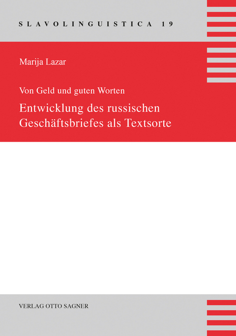 Von Geld und guten Worten: Entwicklung des russischen Geschäftsbriefs als Textsorte - Marija Lazar