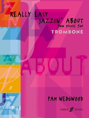 Really Easy Jazzin' About (Trombone) - 