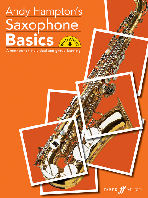 Saxophone Basics Pupil's book - Andy Hampton