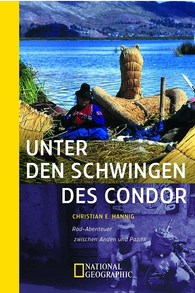 Unter den Schwingen des Condor - Christian E. Hannig