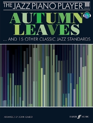 The Jazz Piano Player: Autumn Leaves