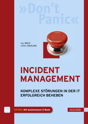 Incident Management - Kay Wolf, Stefan Sahling