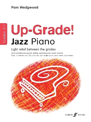 Up-Grade! Jazz Piano Grades 0-1 - 