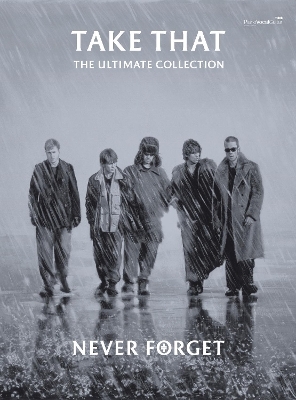 Never Forget: The Ultimate Collection - 