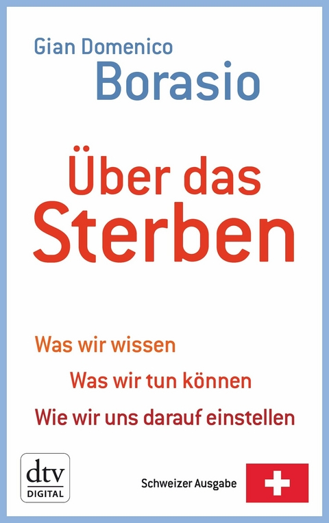 Über das Sterben -  Gian Domenico Borasio