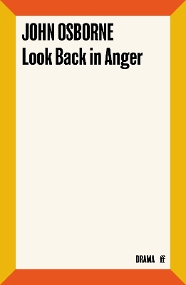 Look Back in Anger - John Osborne