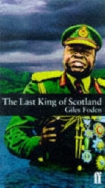 Last King of Scotland-O/E - Giles Foden