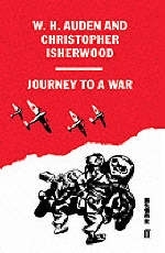 Journey to a War - Christopher Isherwood, W.H. Auden