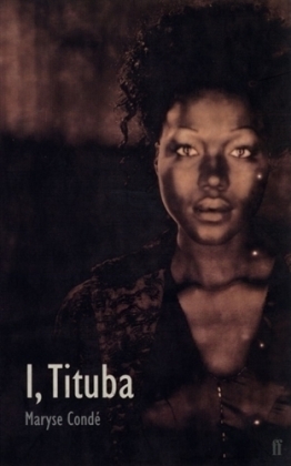 I, Tituba - Maryse Conde