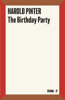 The Birthday Party - Harold Pinter