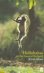 Hullabaloo in the Guava Orchard - Kiran Desai