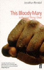 This Bloody Mary - Jonathan Rendall